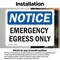 Signmission Emergency Egress Only, 5 in W x Rectangle, Vinyl Decal OS-2PACK-NS-D-35-L-11780 - alternate 6